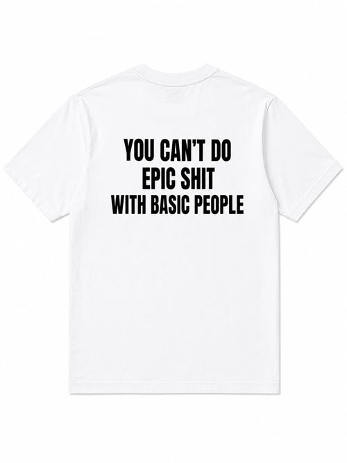 Epic Shit Graphic Tee